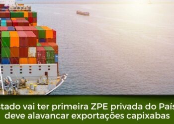 Estado vai ter primeira ZPE privada do País e deve alavancar exportações capixabas