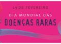 Foto Matéria Dia Mundial Doenças Raras
