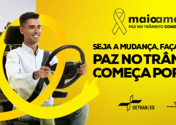Detran|ES lança movimento Maio Amarelo no Estado