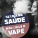 alerta para riscos do uso dos cigarros eletrônicos sesa