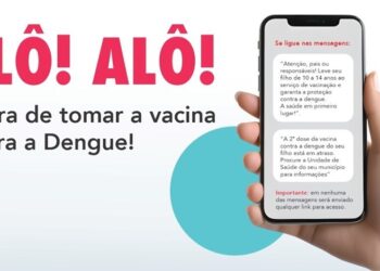 Sesa inicia envio de SMS para alertar pais e responsáveis sobre a vacina da dengue