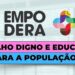 Prorrogado período de inscrições no Programa Empodera+