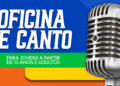 Prefeitura de Piúma abre inscrições para Oficinas de Canto