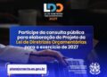 População capixaba pode opinar na elaboração da Lei de Diretrizes Orçamentárias 2027