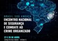 Vitória sedia encontro nacional de segurança e combate ao crime organizado