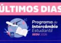 Prazo para inscrição no intercâmbio Sedu termina na próxima segunda-feira (04)